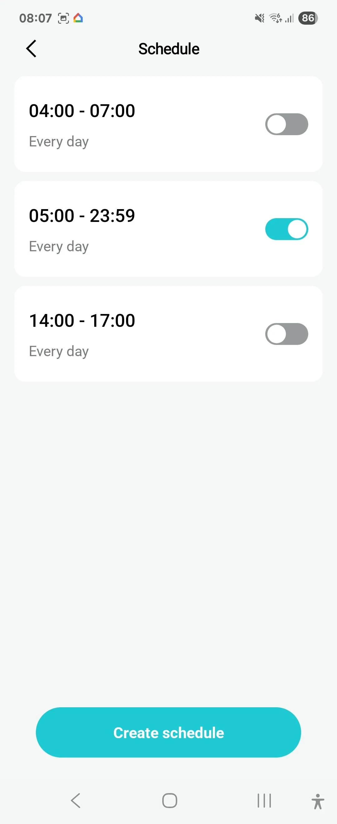Smartphone screen displaying a Schedule menu in an app with three time slots set to repeat every day, where only the 05:00 - 23:59 schedule toggle is enabled, and a teal Create schedule button at the bottom.